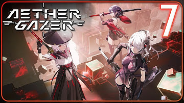 Aether Gazer ❙ PC Client ¦ Part 7