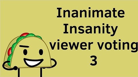 Inanimate Insanity viewer voting 3