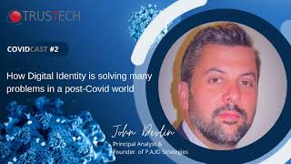 How Digital Identity is solving many problems in a post-Covid world
