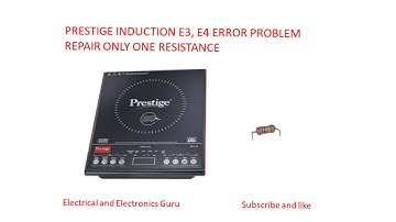 Prestige induction E3 E4 error problem