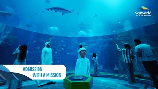 Admission With A Mission | SeaWorld Yas Island, Abu Dhabi