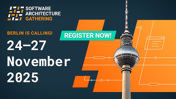 REGISTER NOW! - Software Architecture Gathering 2025 in Berlin