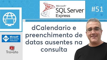 SQL SERVER - 51 - dCalendario e preenchimento de datas na consulta