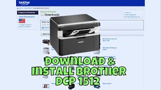 How To Download & Install Brother DCP 1512 Printer Driver