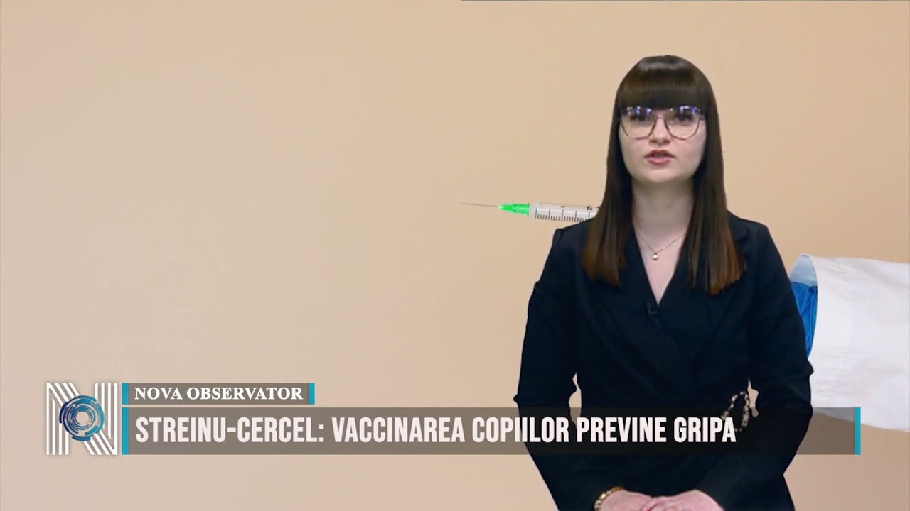 Streinu-Cercel: Vaccinarea copiilor previne gripa