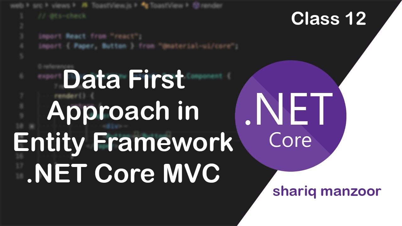 Data First Approach of Entity Framework in ASP.NET Core MVC | Class 12 ...