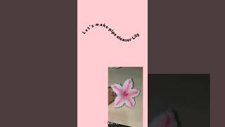 Diy Lily flower tutorial 💗🌸 #diy #viral #shorts