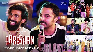 Pareshan - Pre Release Event | Rana Daggubati |June 2nd | Thiruveer | Pavani | Rupak | Sid