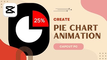 How To Create Pie Chart Animation In Capcut PC | Step-By-Step Guide