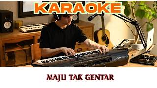 KARAOKE LAGU NASIONAL 'MAJU TAK GENTAR'