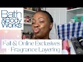 BATH & BODY WORKS | FRAGRANCE LAYERING COMBOS FOR FALL & ONLINE EXCLUSIVES 2021| SMELL GOOD ALL DAY