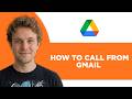 How to Call From Gmail (Full 2026 Tutorial)