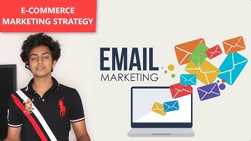 5 Killer Email Marketing Strategies 2019: E-Commerce Marketing Strategies For Beginners Course