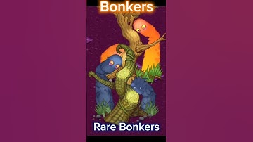 Bonkers and Rare Bonkers song #msm #Bonkers #mysingingmonsters