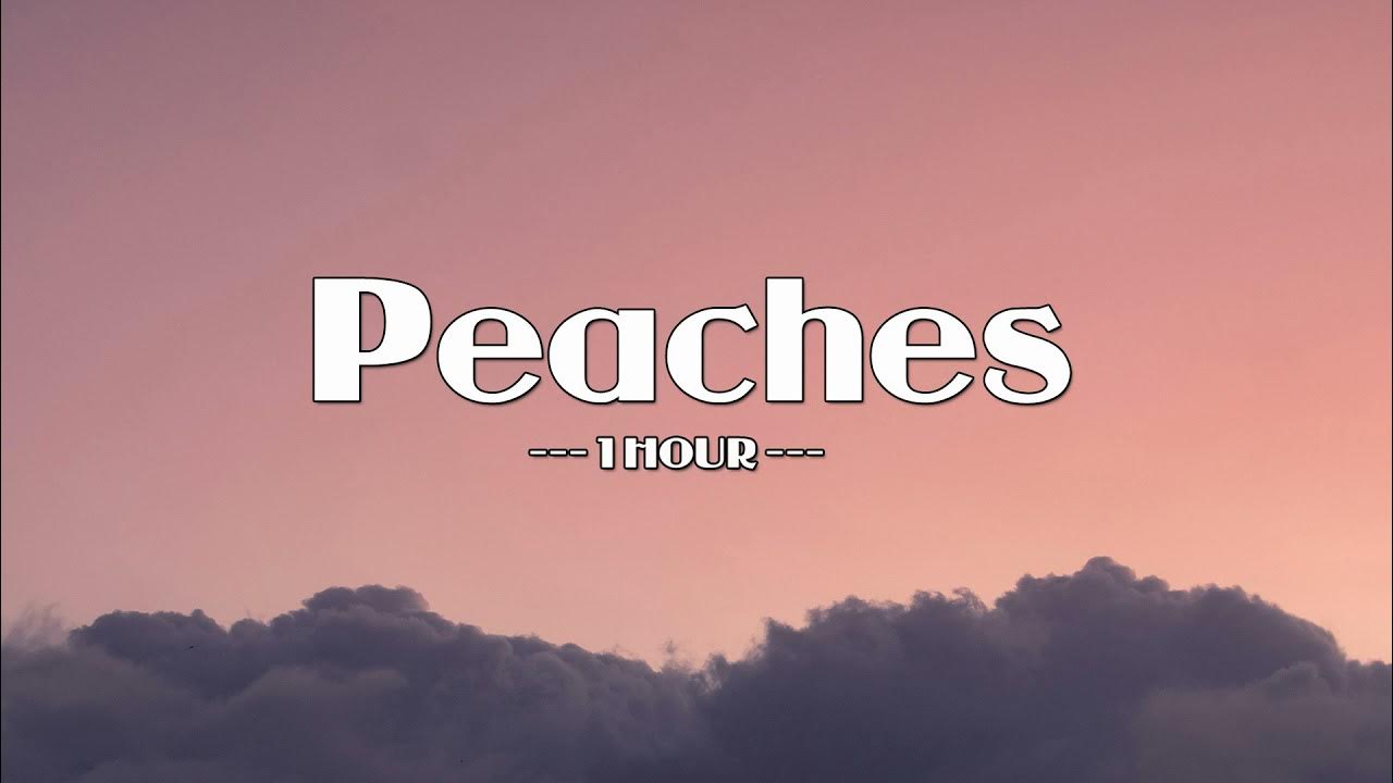 Justin Bieber Peaches ft. Daniel Caesar, Giveon (One Hour Loop) 1h