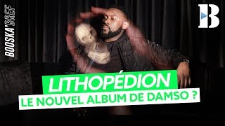 Lithopédion, dernier album de Damso ?