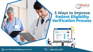 5 Ways To Improve Patient Eligibility Verification Process | Medical Billing Services