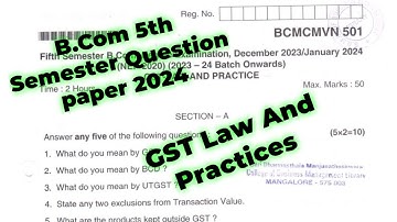 B.Com 5th Semester GST Law and Practices Question paper 2024|| GST law and Practices question PYQ-24