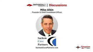 Discussion with Mike Alkin | Sachem Cove Partners