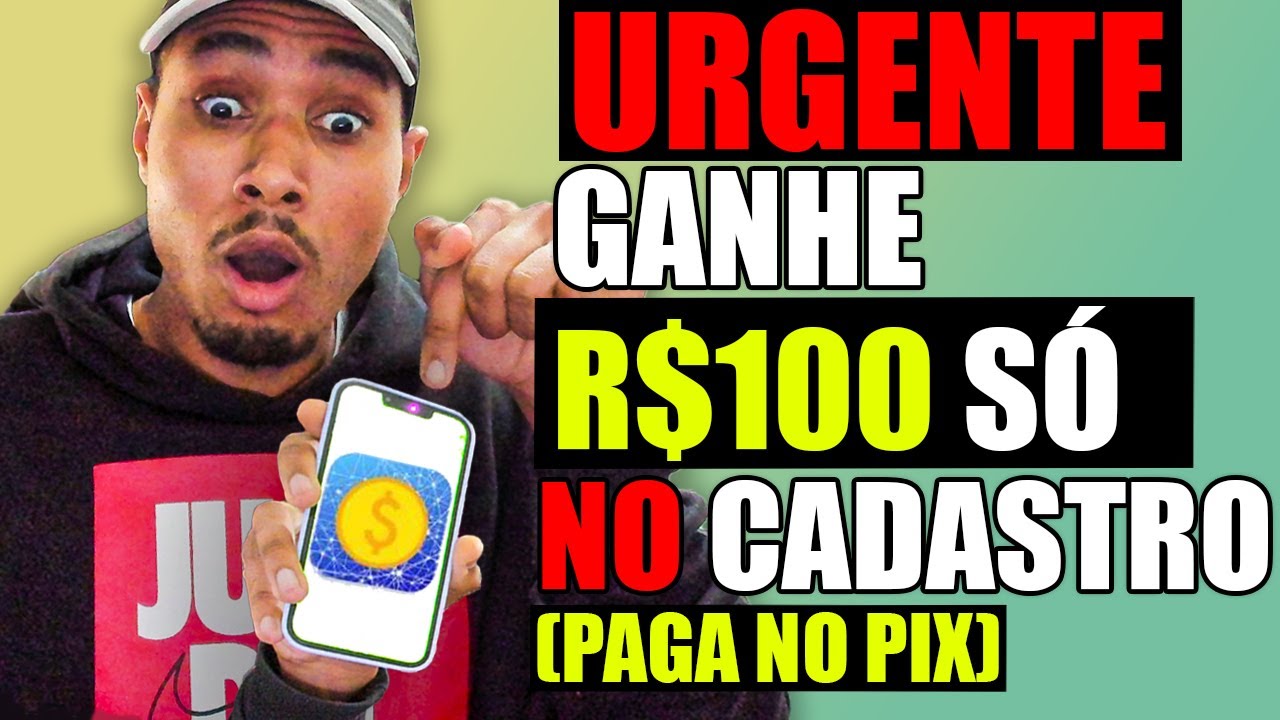 GANHE $100 NO CADASTRO VIA PIX ! 🤑 NOVO APP PAGANDO POR CADASTRO 2022 / VIA PIX (Cadastre e Ganhe)