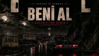 Beni Al (Ta Ki Seni Görene Kadar) (Club Remix)