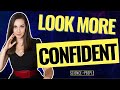 How To Be More Confident