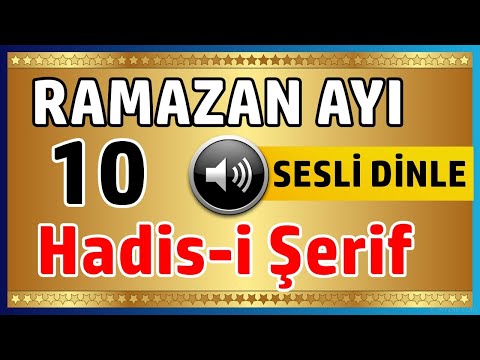 RAMAZAN AYI 10 HADİS-İ ŞERİF DİNLE (Hadis-i Şerifler)