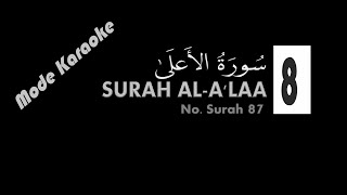 Surah Al A'laa Ayat 1-19 Teks Mode Karaoke dengan Terjemah Bahasa Indonesia