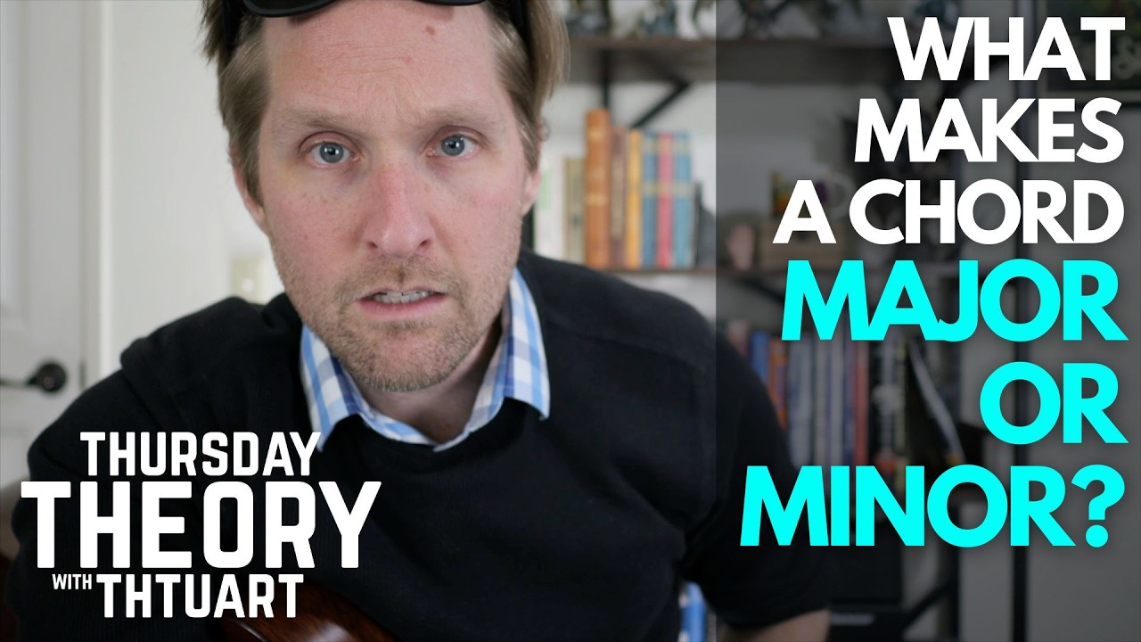 Что делает аккорд мажорным или минорным? Теория по четвергам с Тхьюартом!