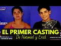 El Primer Casting de Nataniel y Erick