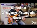 Session grgory franois  gowy