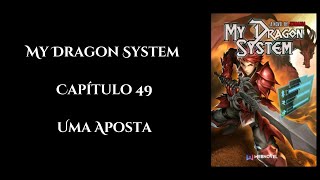 My Dragon System - Capítulo 49 - Áudio novel PT-BR