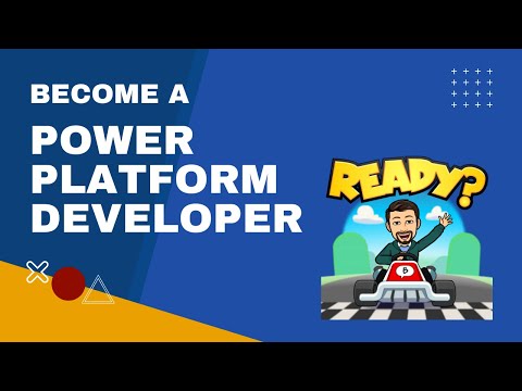 Becoming a Power Platform Developer