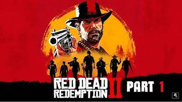 RED DEAD REDEMPTION 2 Walkthrough Gameplay Part 1 - INTRO (RDR2) #GamingWithoutLimits