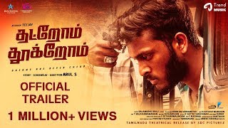 Thatrom Thookrom Movie |  Trailer | TeeJay | Arul S | Kabilan Vairamuthu | Balamurali Balu