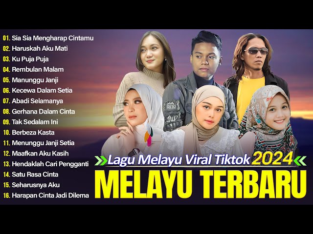 Lagu Pop Melayu Terbaru 2024 ~ Lagu Melayu Terpopuler 2024 Bikin Baper - Arief, Thomas Arya, Ipank.. class=