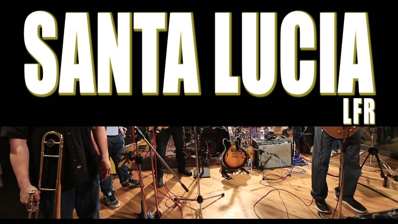 Watch Santa Lucia LFR - Russellfunk on YouTube Watch Santa Lucia LFR - Russellfunk on YouTube