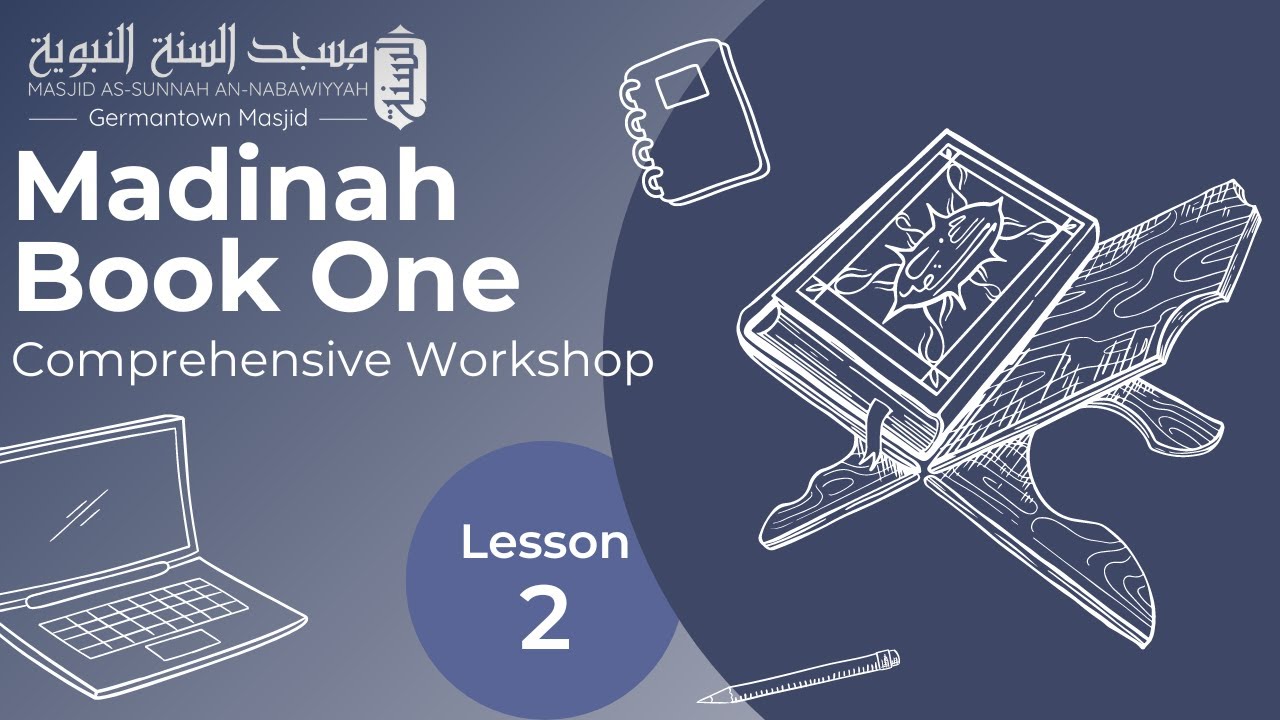 Lesson 2 | Madinah Book 1 | Comprehensive Course