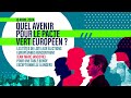 Quel avenir pour le pacte vert europen  le dbat