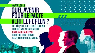Quel avenir pour le Pacte Vert européen ? Le débat.