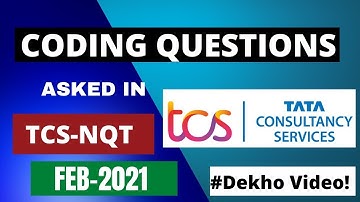 #2 TCS NQT Coding Question Asked On 19th Feb 2021 | TCS_NQT Programming Questions | Must Watch Video