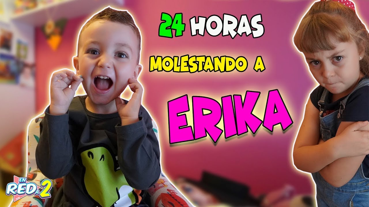 24 HORAS MOLESTANDO A MI HERMANA! Bruno le gasta BROMAS a Erika Enreda2