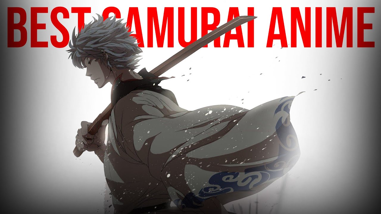 Best 15 Samurai Anime You should Watch 