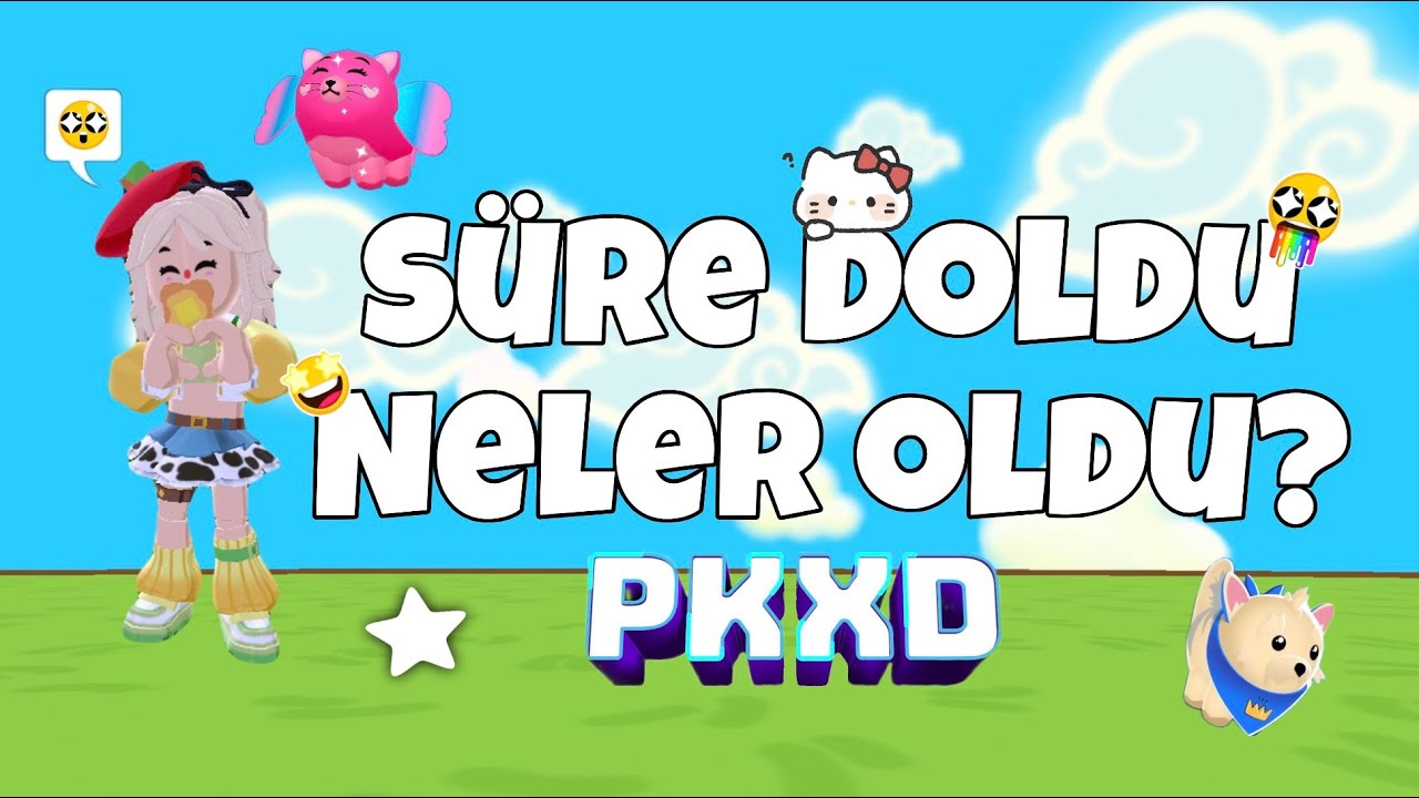 SÜRE DOLDUU!!!#pkxd #keşfetbeniöneçıkar #kesfet #creator #pkxduniversd#ytdayibenionecikarnolur 