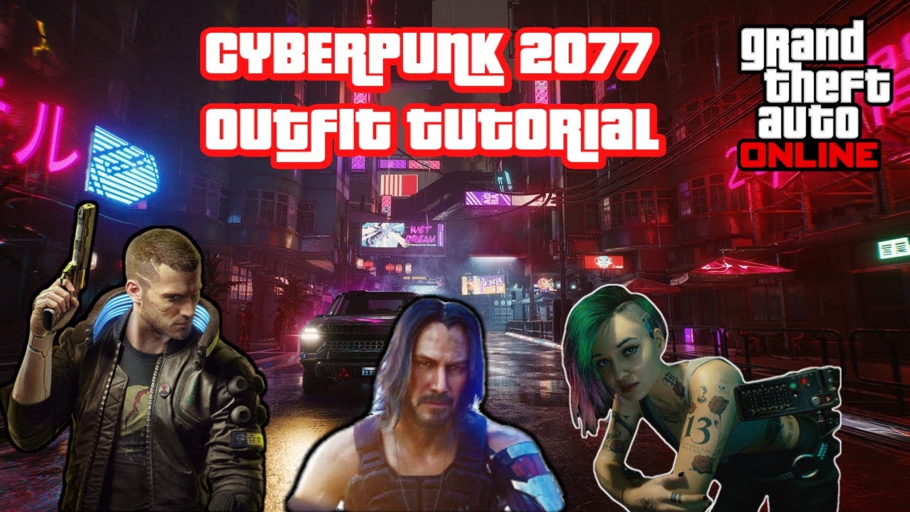 CYBERPUNK 2077 OUTFIT TUTORIAL | GTA ONLINE - YouTube