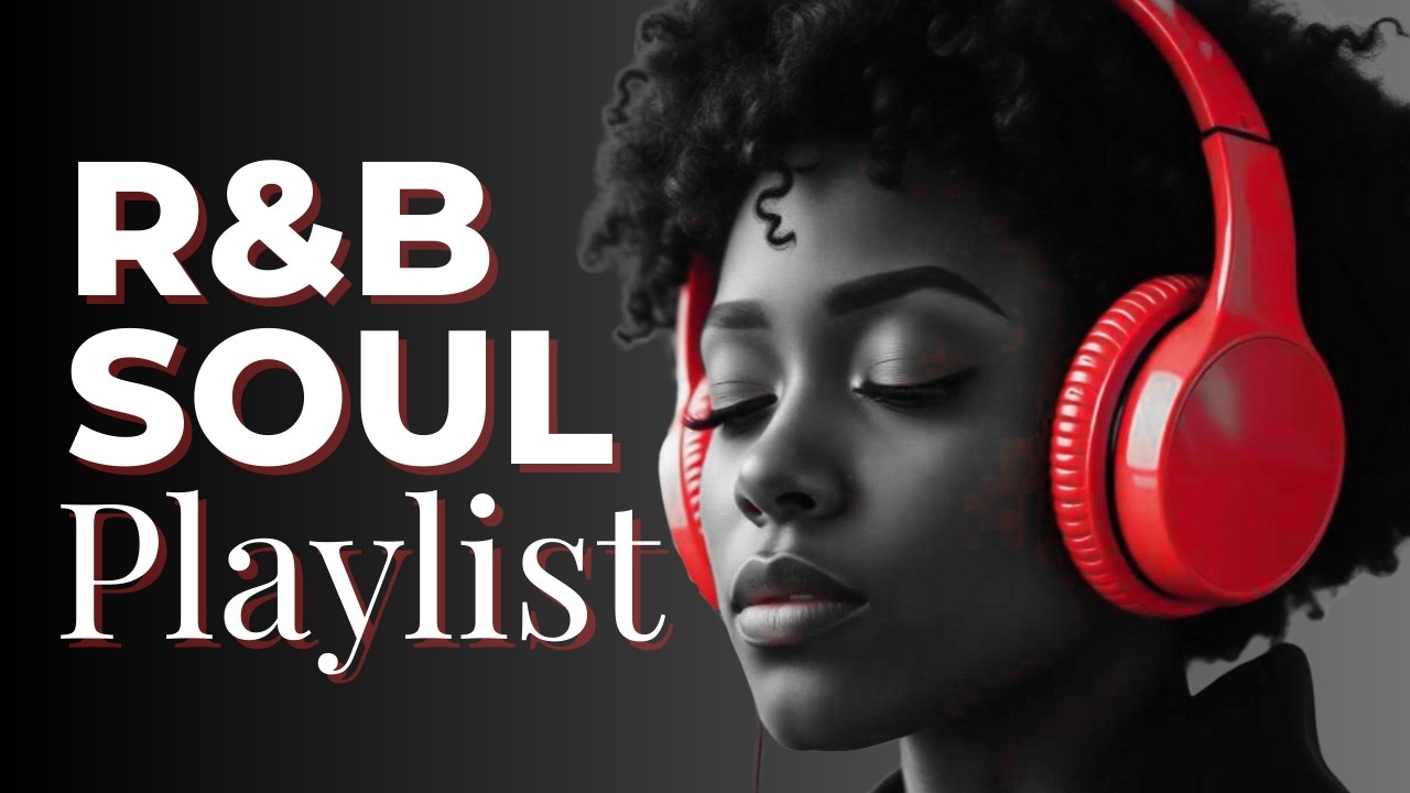 R&B Soul Playlist | Smooth & Cozy Late Night R&B - YouTube