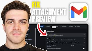 How to Fix Gmail Attachment Preview (2026 Guide)