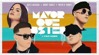 Natti Natasha X Daddy Yankee X Wisin & Yandel - Mayor Que Usted [Lyric Video]