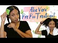 How to Pre-Poo with Aloe Vera and Oil