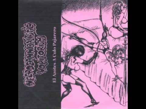 Necrocannibalistic Vomitorium — Necrocannibalistic Vomitorium - El Azotes A Culo Pajarero